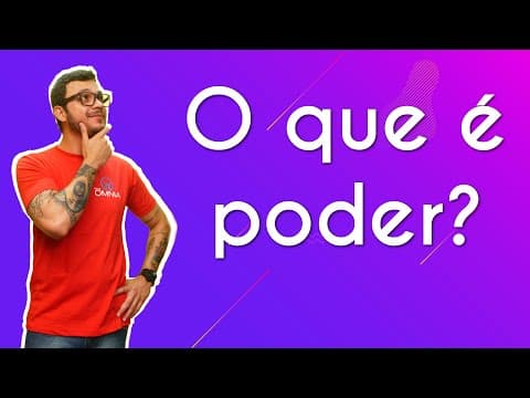 Thumbnail da aula: O que é poder? - Brasil Escola