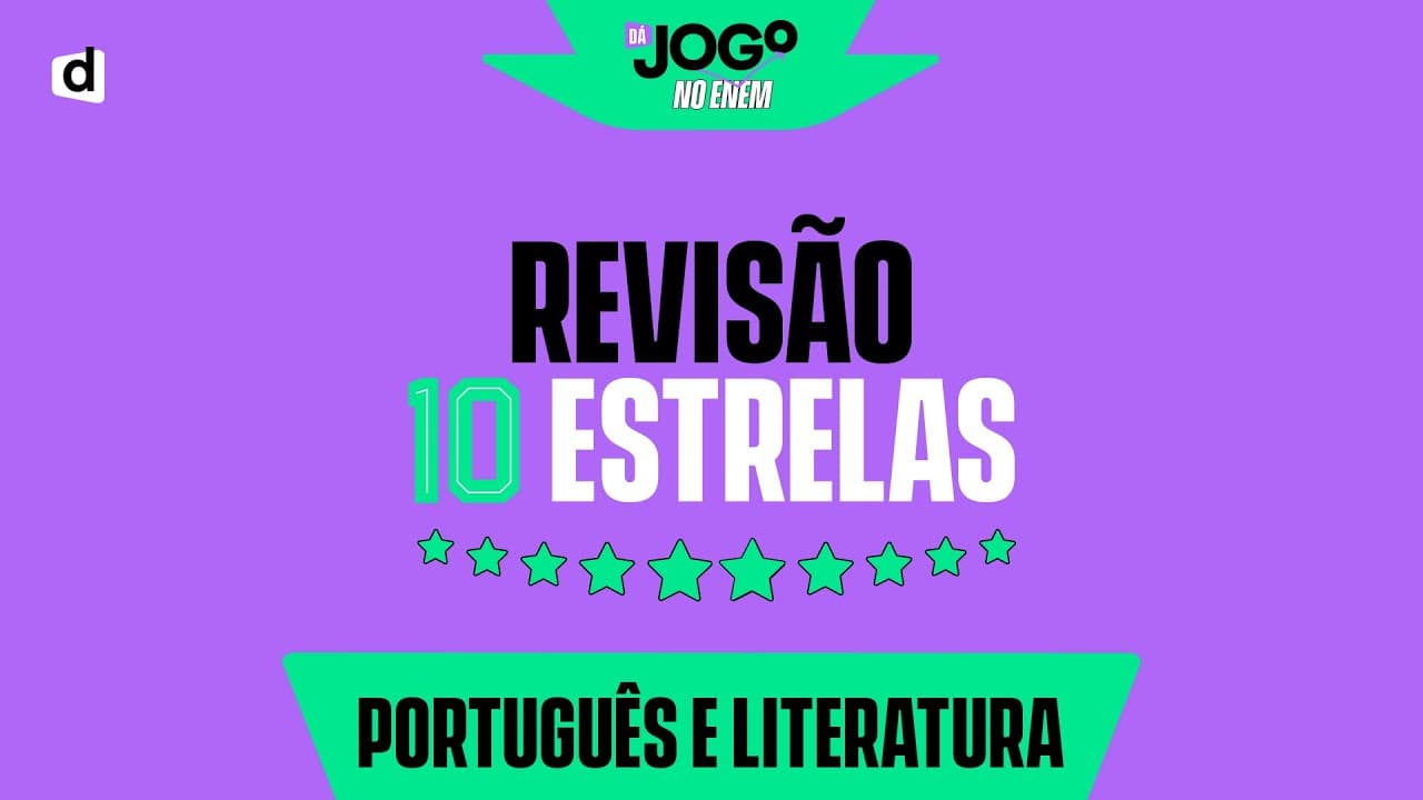 Thumbnail: REVISÃO 10 ESTRELAS: PORTUGUÊS E LITERATURA | TOP CONTEÚDOS PARA O ENEM 2022