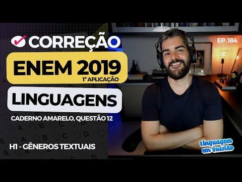 Thumbnail da aula: ENEM 2019 1ª aplicação: Cazuza pediu PIEDADE (H1 | Gêneros textuais | Caderno amarelo, 12) #184