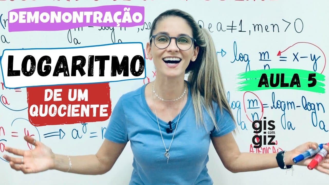 Thumbnail: LOGARITMO de um QUOCIENTE  Aula 5 \Prof. Gis/ LOG
