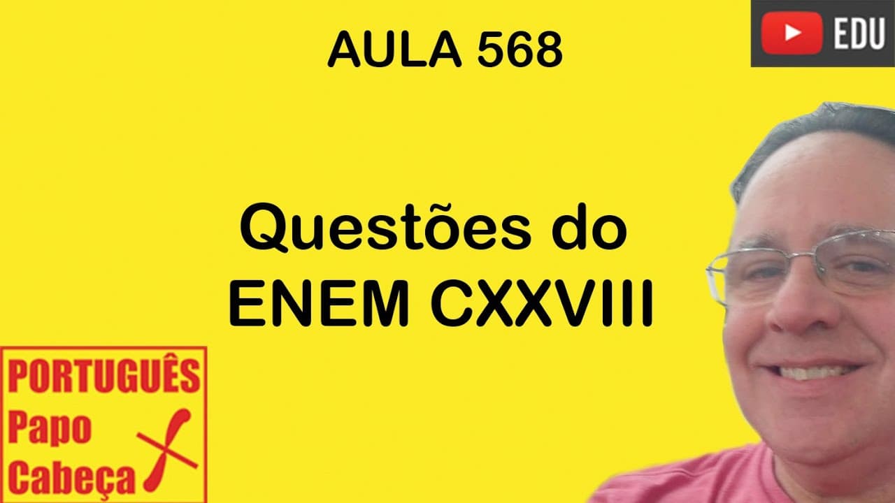 Thumbnail: Questões do ENEM CXXVIII- Aula 568