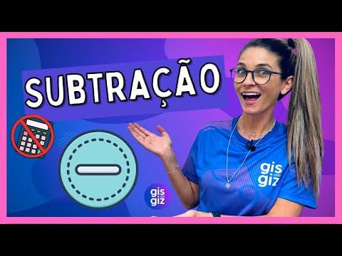 Thumbnail da aula: SUBTRAÇÃO EXERCÍCIOS  | RESOLUÇÃO DE PROBLEMAS DE SUBTRAÇÃO | \Prof. Gis/