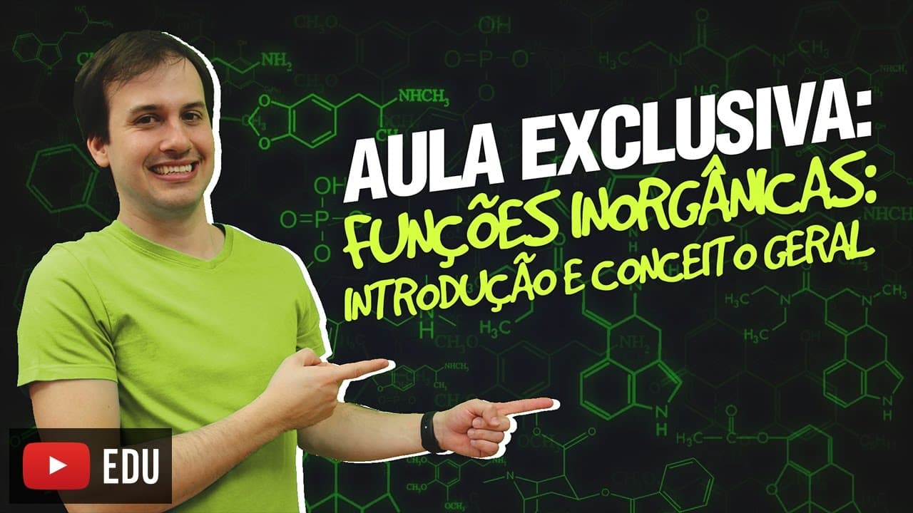 Thumbnail: QG01. Funções Inorgânicas: Introdução e Conceitos Gerais (1/12) [Funções Inorgânicas]