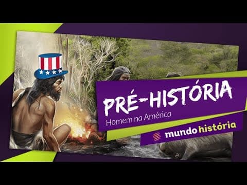 Thumbnail da aula: 🛶 Pré-história (3/3): Homem na América - História - ENEM