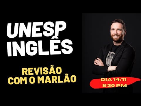 Thumbnail da aula: REVISÃO UNESP 2022 - Inglês