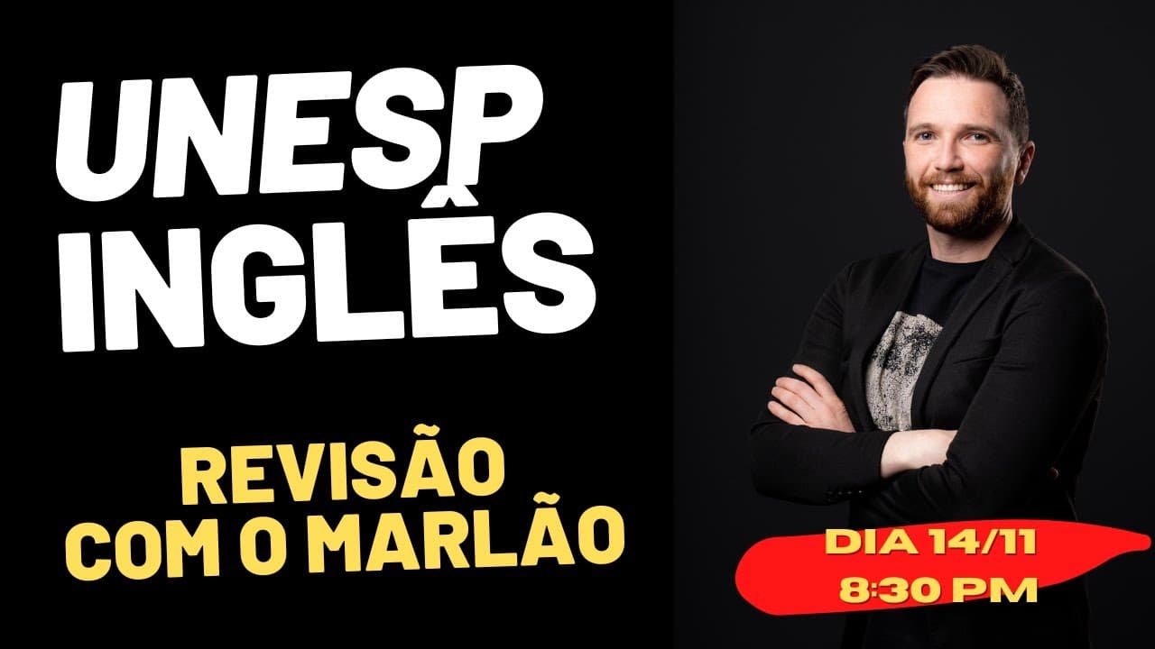 Thumbnail: REVISÃO UNESP 2022 - Inglês