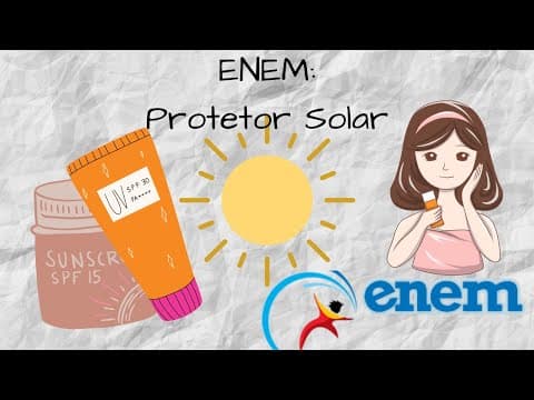Thumbnail da aula: #19 - ENEM 2009 - Questão 36: Moléculas ativas de protetores solares
