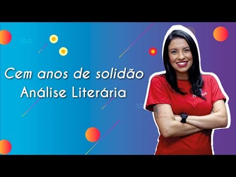 Thumbnail da aula: Cem anos de solidão | Análise Literária - Brasil Escola