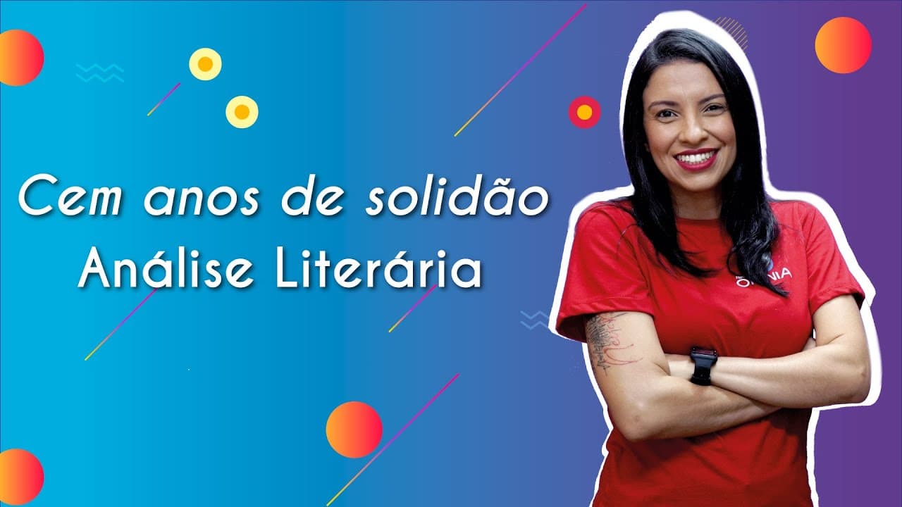 Thumbnail: Cem anos de solidão | Análise Literária - Brasil Escola
