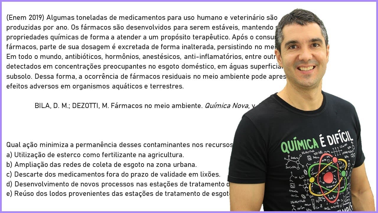 Thumbnail: QUÍMICA ENEM 2019! "Algumas toneladas de medicamentos para uso humano..."