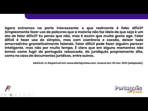 Thumbnail da aula: ENEM 2022 - ESTUDOS DA LÍNGUA | O complexo de falar difícil. O que importa realmente é que o...