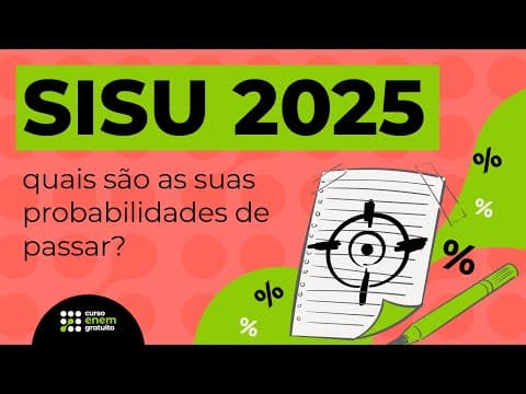Thumbnail da aula: SISU 2025: quais são as suas probabilidades de passar? Matemática para o Enem | Lucas Borguezan