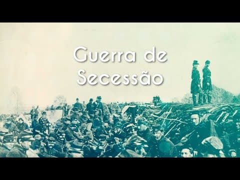 Thumbnail da aula: Guerra de Secessão - Brasil Escola
