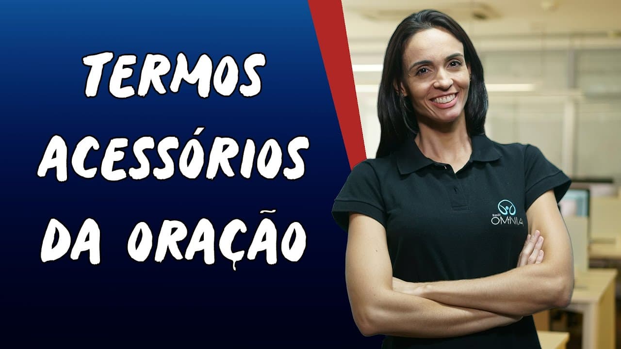 Thumbnail: Termos Acessórios da Oração - Brasil Escola