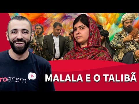 Thumbnail da aula: Malala e o Talibã | ProEnem