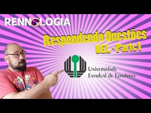 Thumbnail da aula: Respondendo Questões - UEL - Parte 1
