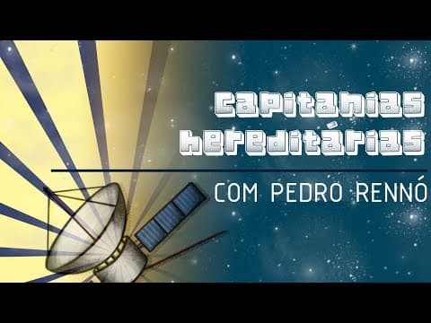Thumbnail da aula: PARABÓLICA PODCAST Ep. 3 - AS CAPITANIAS HEREDITÁRIAS