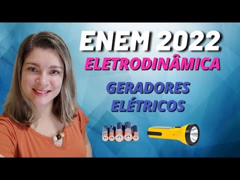 Thumbnail da aula: Eletrodinâmica | (Enem 2022) Uma lanterna funciona com três pilhas de resistência interna igual a