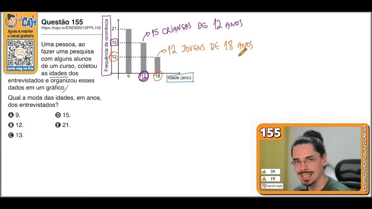 Thumbnail: [ENEM 2015 PPL] 155 📘 --- Uma pessoa, ao fazer uma pesquisa com alguns alunos de um curso, coletou