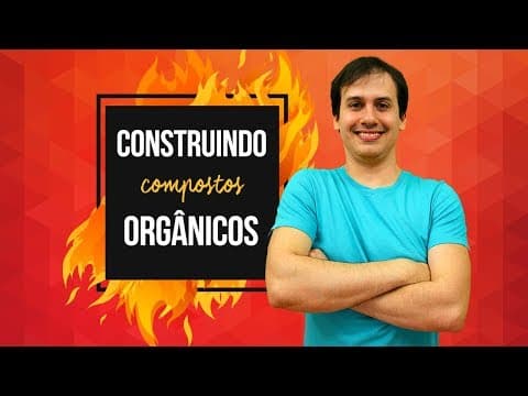 Thumbnail da aula: Aula QO12 - Construindo compostos orgânicos a partir do nome  [COMBUSTÃO]