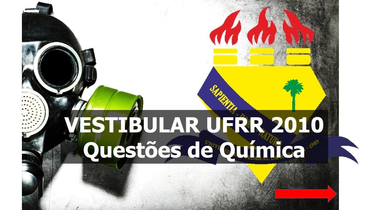 Thumbnail: Resolução Vestibular UFRR 2010  - Química