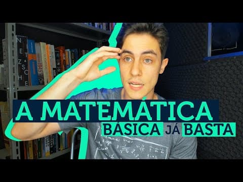 Thumbnail da aula: O que é MATEMÁTICA BÁSICA e PQ vc PRECISA DELA?