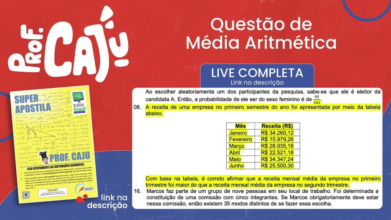 Thumbnail: [UFSC 2023] 21.08 📒 MÉDIA ARITMÉTICA A receita de uma empresa no primeiro semestre do ano foi