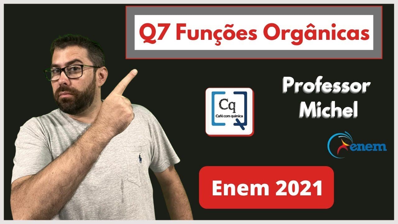 Thumbnail: ENEM 2021 - QUÍMICA - FUNÇÕES ORGÂNICAS