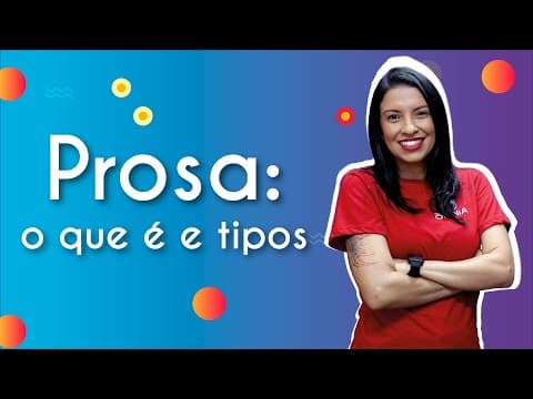 Thumbnail da aula: Prosa: o que é e tipos - Brasil Escola