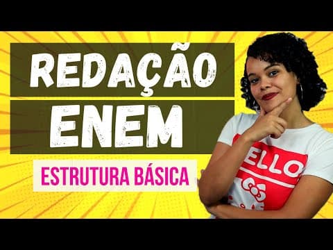 Thumbnail da aula: COMO ESCREVER UMA REDAÇÃO PERFEITA | Estrutura básica REDAÇÃO ENEM