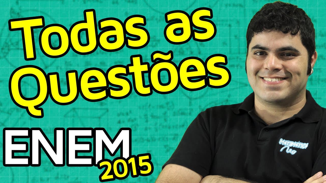 Thumbnail: TODAS AS QUESTÕES DE MATEMÁTICA DO ENEM 2015 RESOLVIDAS | Matemática Rio