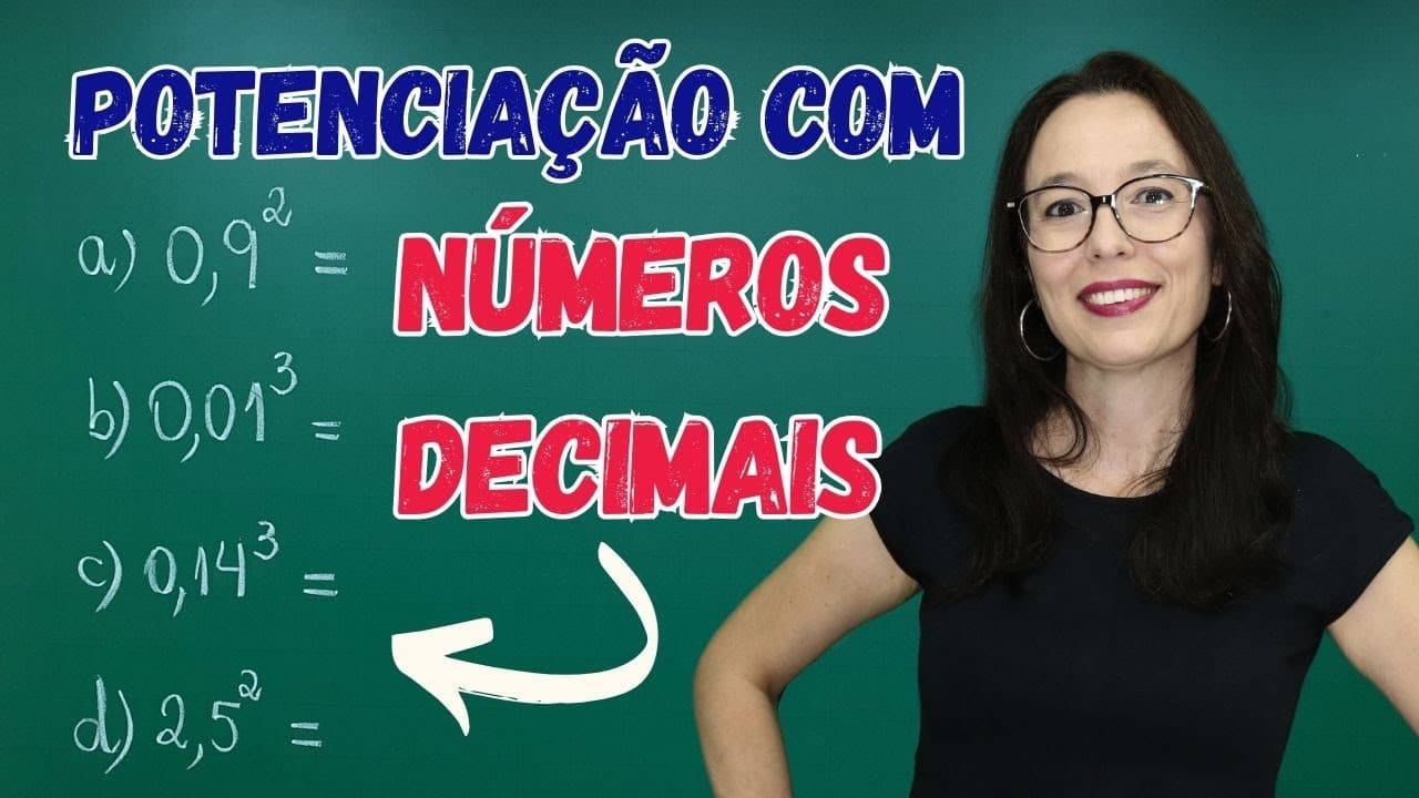 Thumbnail: POTENCIAÇÃO COM NÚMEROS DECIMAIS - Professora Angela Matemática