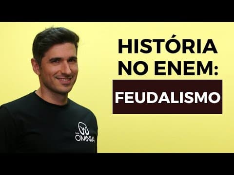 Thumbnail da aula: Feudalismo no Enem - Brasil Escola