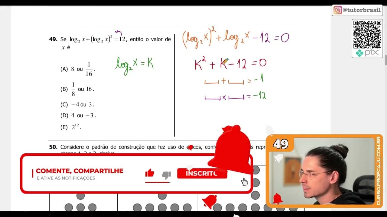 Thumbnail: [UFRGS 2022] 49 - Se log₂x + (log₂x)² = 12, então o valor de x é