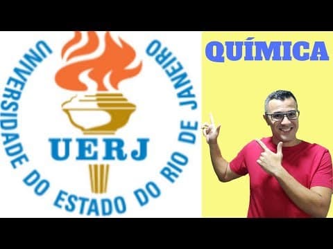 Thumbnail da aula: QUÍMICA UERJ 2ª FASE DISCURSIVA