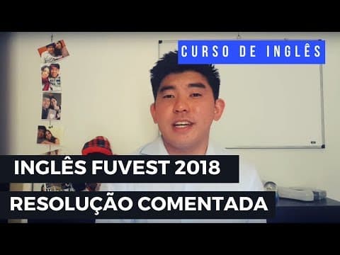 Thumbnail da aula: INGLÊS DA FUVEST 2018 | RESOLUÇÃO COMENTADA DA PROVA