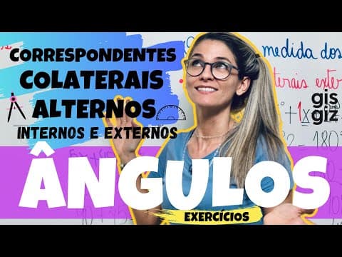 Thumbnail da aula: ÂNGULOS FORMADOS POR RETAS PARALELAS CORTADAS POR UMA TRANSVERSAL - EXERCÍCIOS \Prof. Gis/