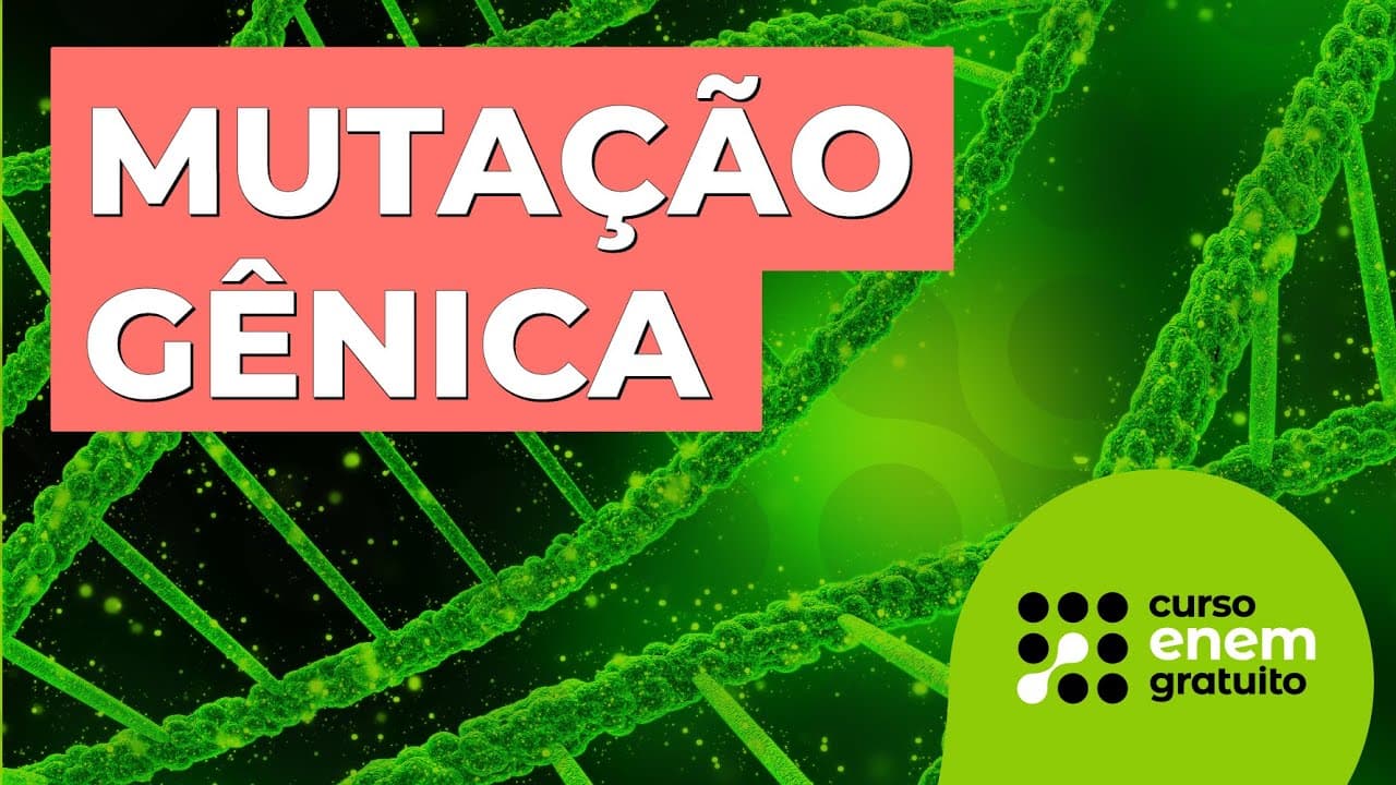 Thumbnail: MUTAÇÃO GÊNICA | Biologia para o Enem | Cláudia de Souza Aguiar