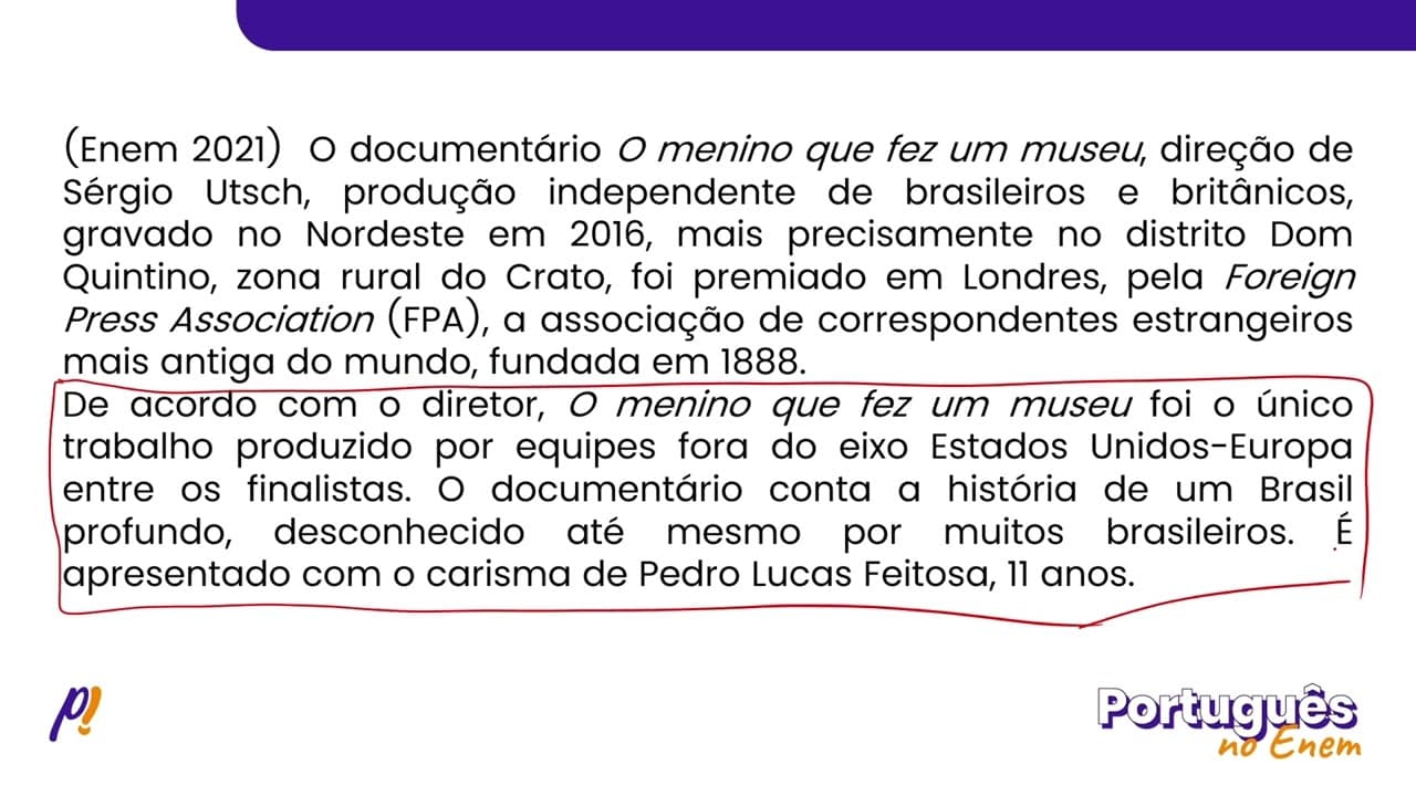Thumbnail: ENEM 2021 - INTERPRETAÇÃO E INFERÊNCIA DE TEXTOS | O documentário O menino que fez um museu...