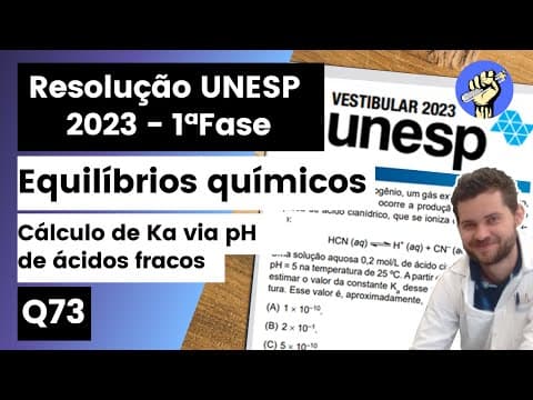 Thumbnail da aula: ✏️UNESP 2023 | Quando cianeto de hidrogênio, um gás extremamente tóxico, é borbulhado em água,