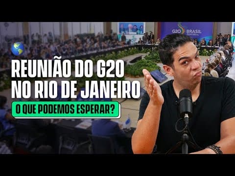 Thumbnail da aula: REUNIÃO DO G20: TUDO QUE VOCÊ PRECISA SABER! | FOFOCA GEOPOLÍTICA #69