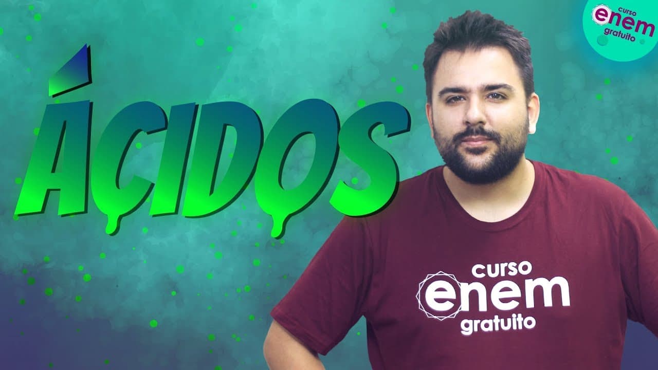 Thumbnail: O QUE SÃO ÁCIDOS E SUAS CLASSIFICAÇÕES | Resumo de Química para o Enem