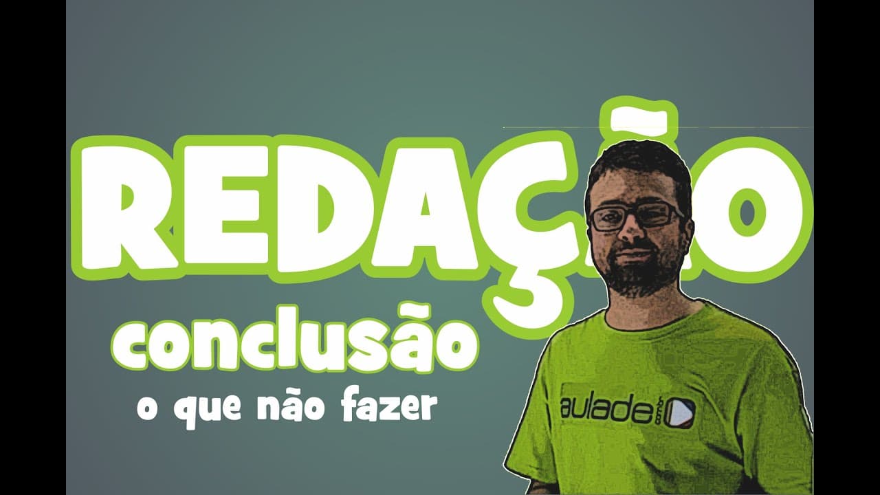 Thumbnail: Redação - O que não fazer na conclusão