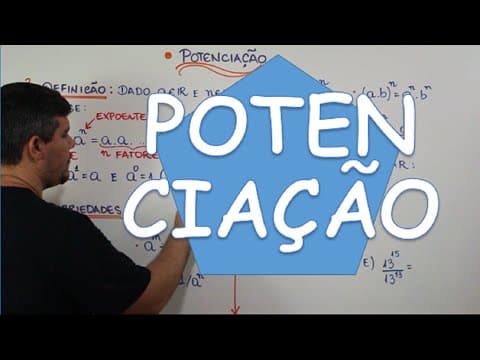 Thumbnail da aula: POTENCIAÇÃO: PROPRIEDADES BÁSICAS