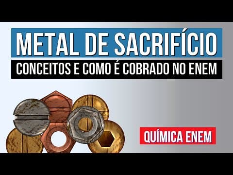 Thumbnail da aula: METAL DE SACRIFÍCIO: conceitos e como é cobrado no Enem | Química para o Enem | Larissa Sousa Campos