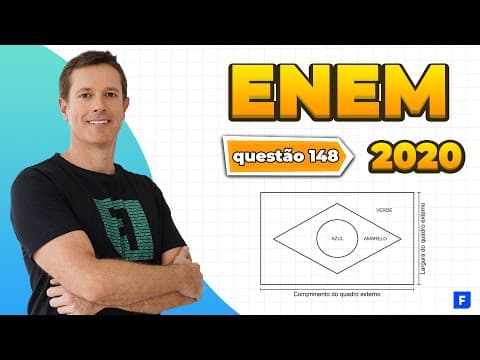 Thumbnail da aula: 🔵 QUESTÃO 148 (PROVA AMARELA) - Matemática ENEM 2020: Bandeira Nacional