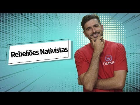Thumbnail da aula: Rebeliões Nativistas - Brasil Escola