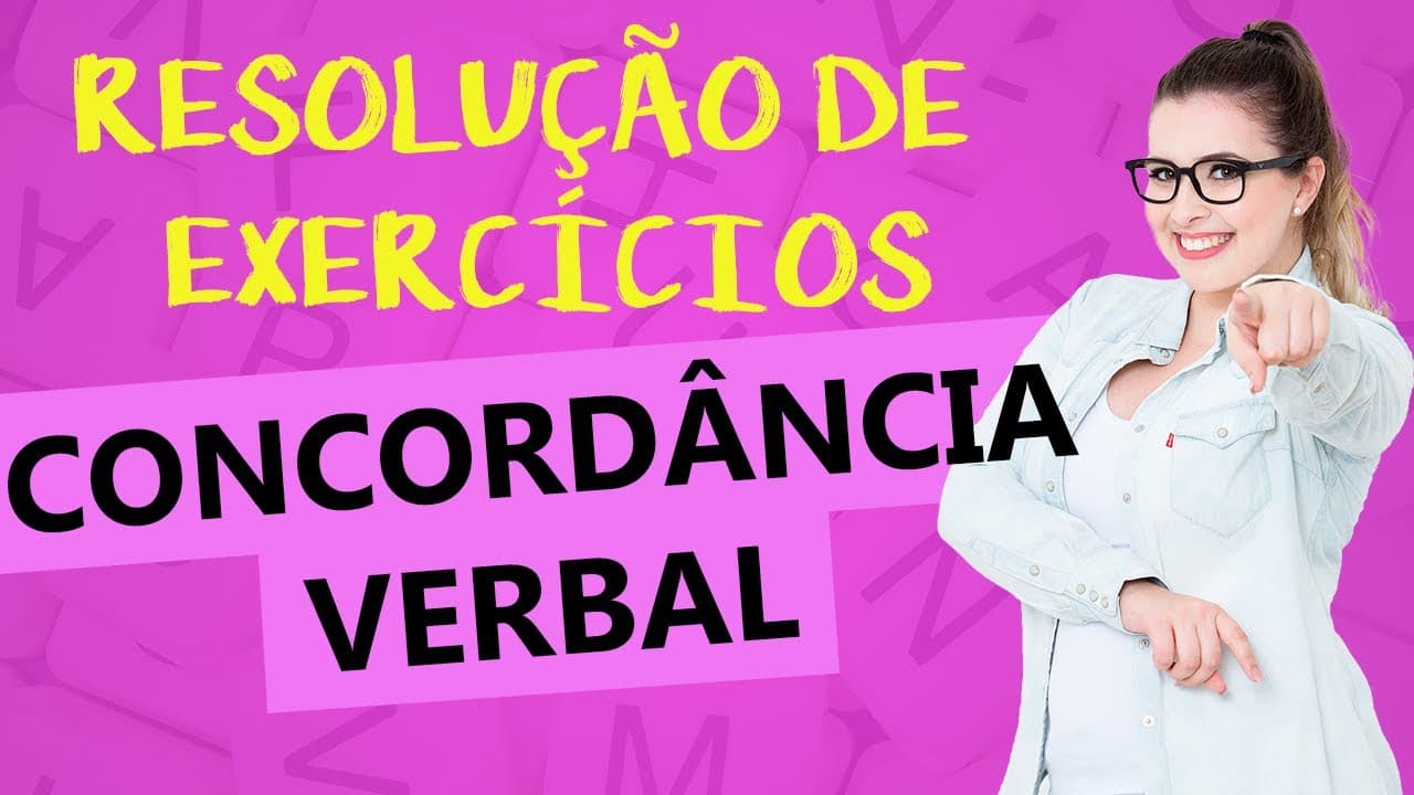 Thumbnail: CONCORDÂNCIA VERBAL: EXERCÍCIOS RESOLVIDOS - Profa. Pamba