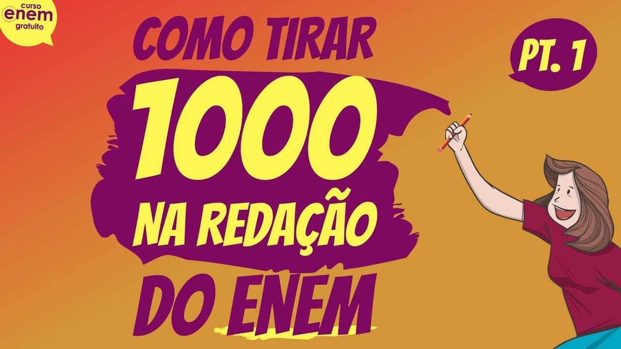 Thumbnail: COMO TIRAR 1000 NA REDAÇÃO DO ENEM pt. 1 | Redação para o Enem