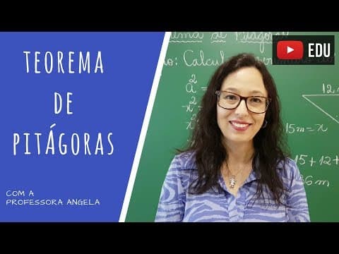 Thumbnail da aula: Teorema de Pitágoras - Professora Angela